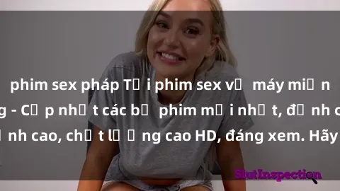 phim sex pháp Tải phim sex về máy miễn phí và nhanh chóng - Cập nhật các bộ phim mới nhất, đỉnh cao, chất lượng cao HD, đáng xem. Hãy trải nghiệm ngay!