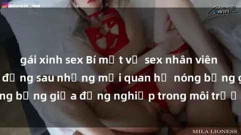 gái xinh sex Bí mật về sex nhân viên văn phòng: Sự thật đằng sau những mối quan hệ nóng bỏng giữa đồng nghiệp trong môi trường làm việc.