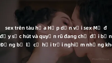 sex trên tàu hỏa Hấp dẫn với sex Mỹ đen: Những bí mật đầy sức hút và quyến rũ đang chờ đợi bạn khám phá! Đừng bỏ lỡ cơ hội trải nghiệm những khoảnh khắc mãnh liệt và đam mê!