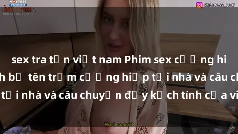 sex tra tấn việt nam Phim sex cưỡng hiếp vietsub: Nữ sinh bị tên trộm cưỡng hiếp tại nhà và câu chuyện đầy kịch tính của vietsub